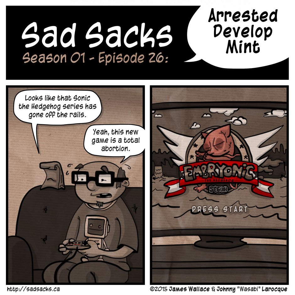 Sad Sacks s01e26: Arrested Develop Mint. Pre-Sonic the Hedgehog.