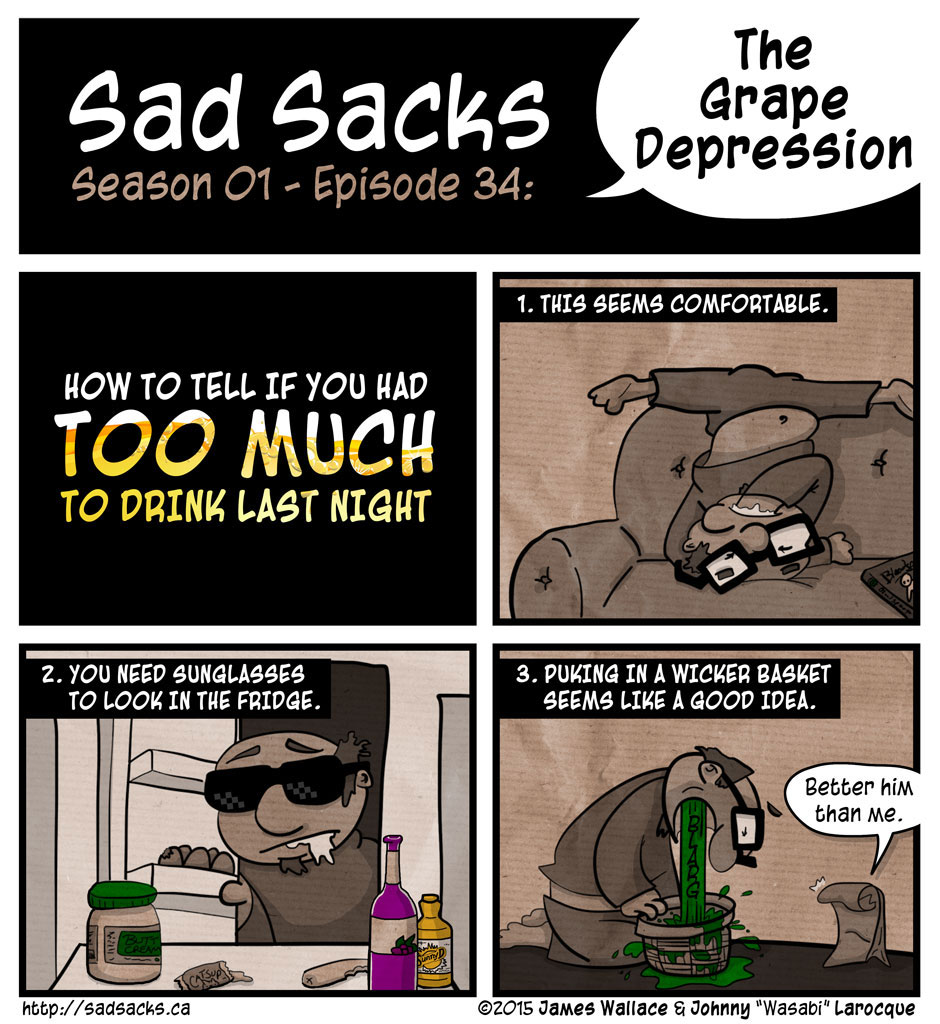 Sad Sacks s01e34: The Grape Depression. How to tell if you drank too much.